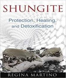 Book cover for Shungite Protection, Healing and Detoxification By Regina Martino
